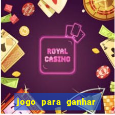 jogo para ganhar dinheiro gratuito